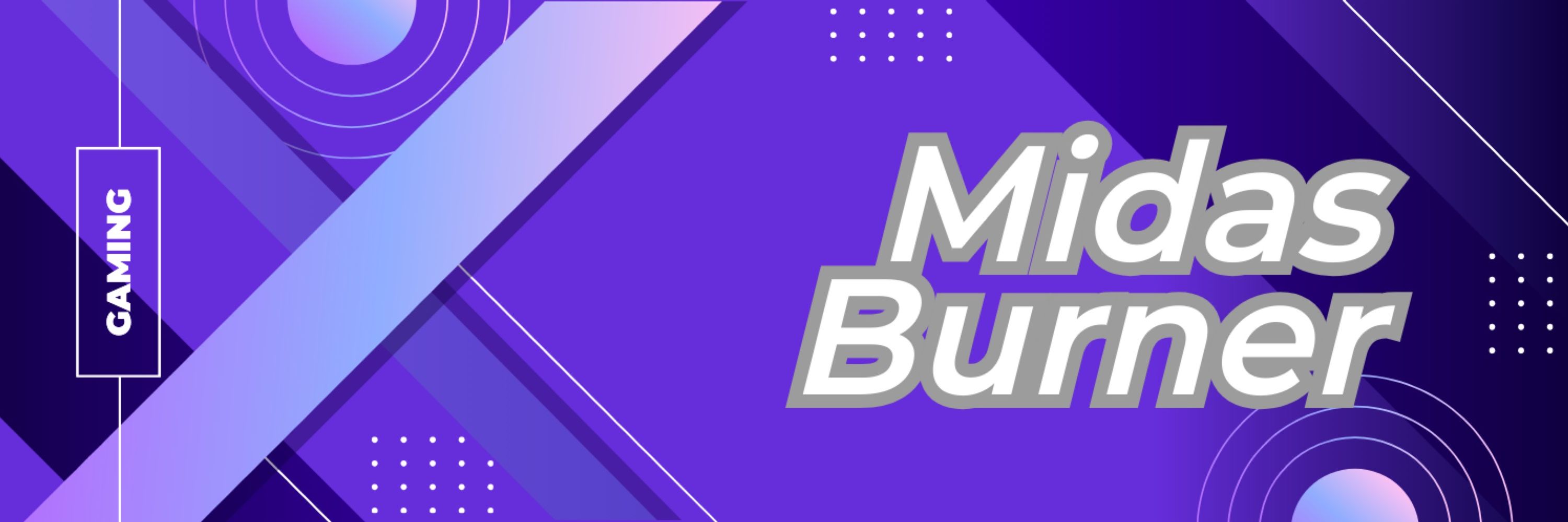 Midas Burner 👾