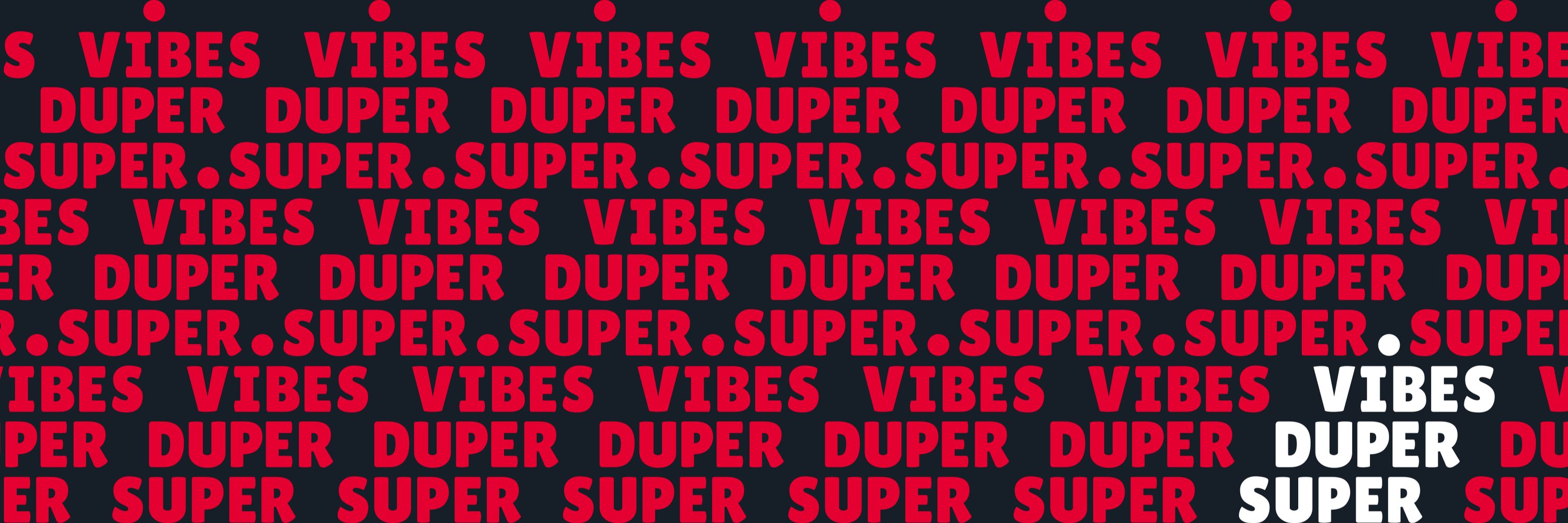 SuperDuperVibes