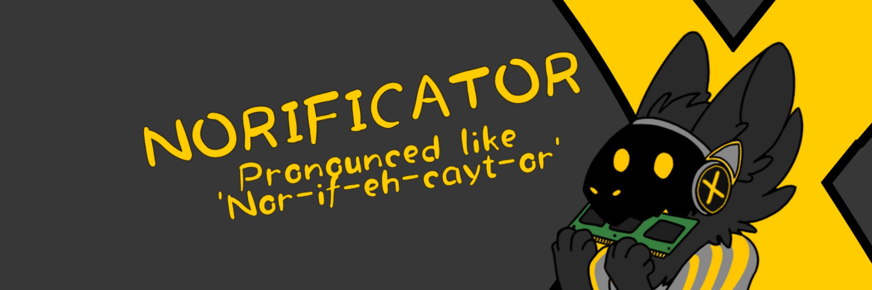 Norificator