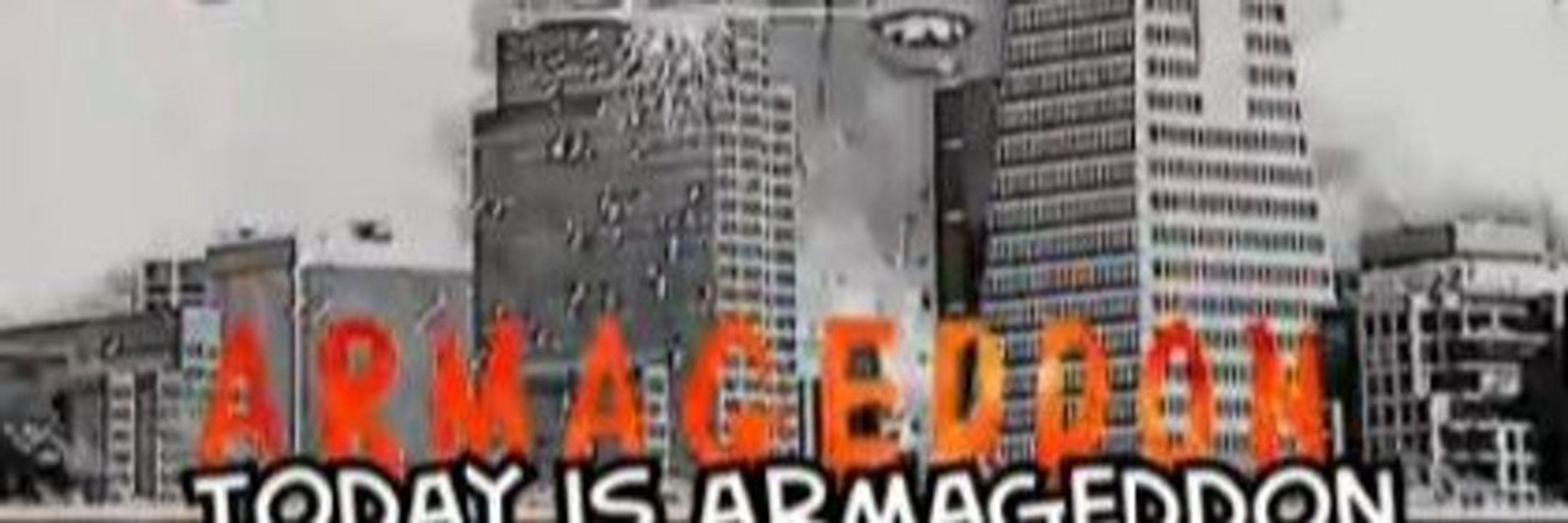 Yesterday was Thursday Today Is Armageddon 