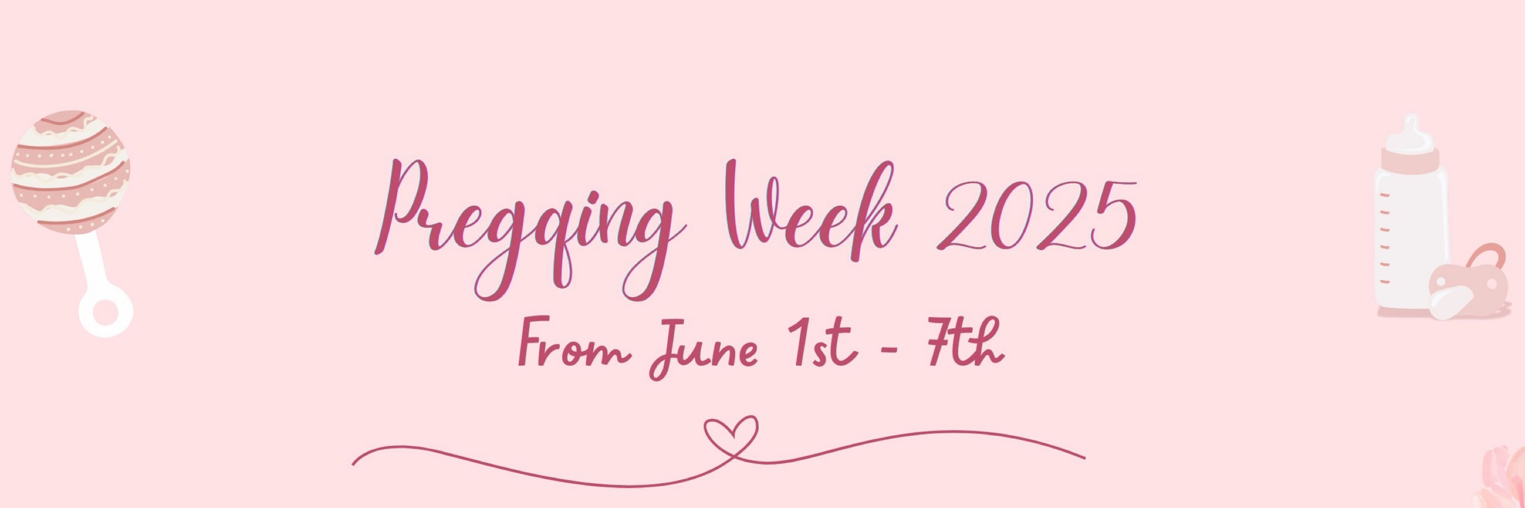 PregQing Week 🌸🌷🍒
