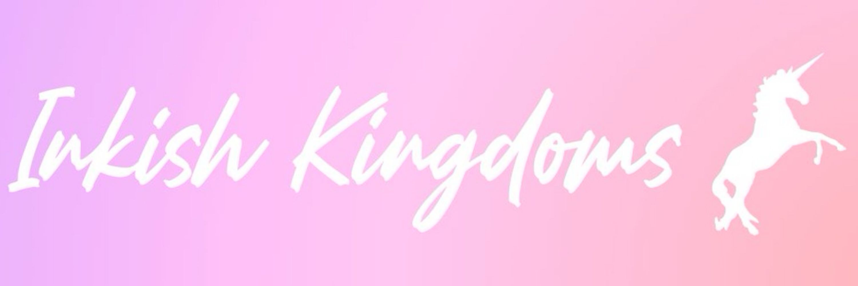 👑Inkish Kingdoms 🦄