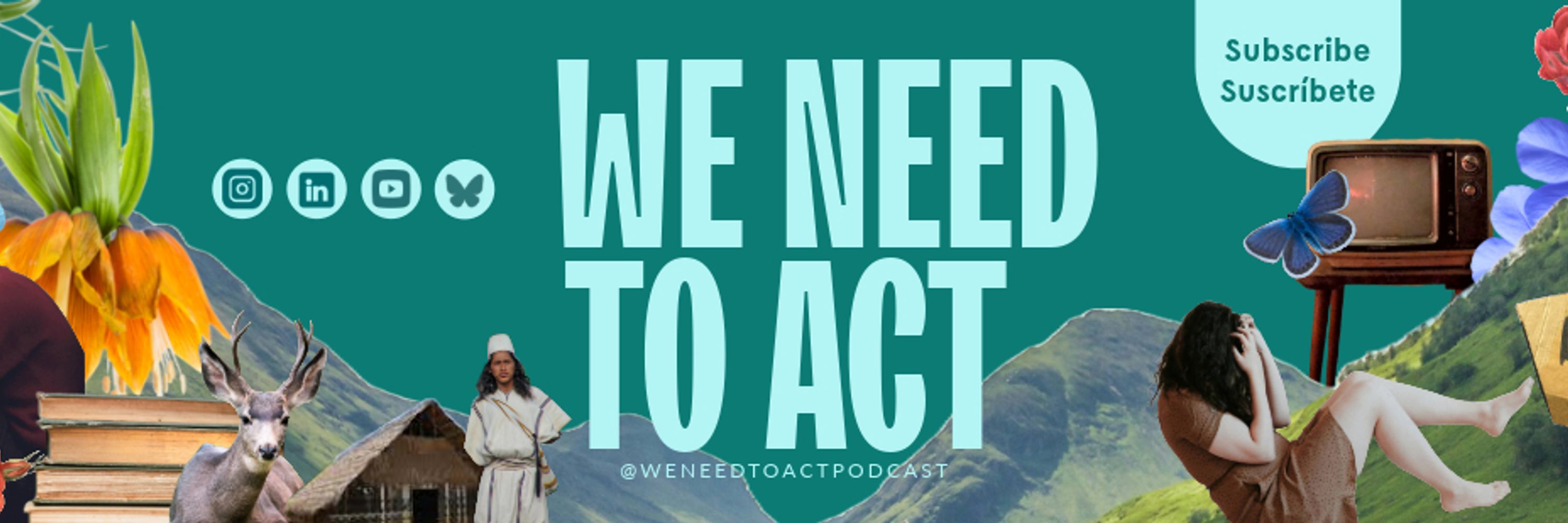 We Need to Act Podcast with Sara Rego 