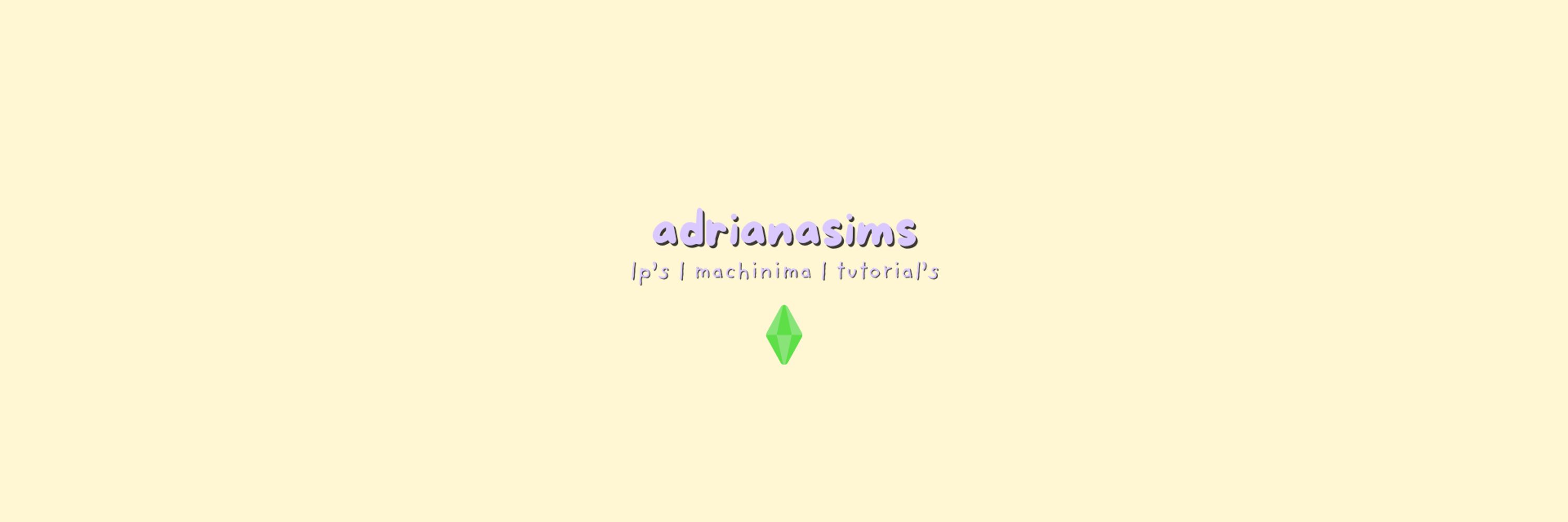 adrianasims ♡