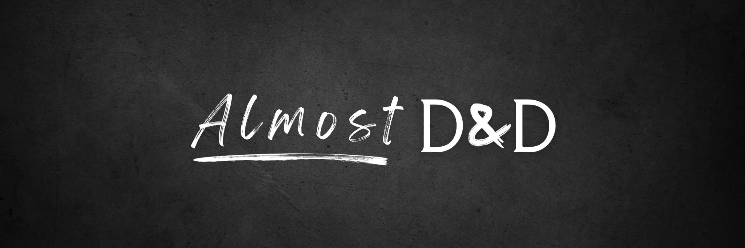 Almost D&D | Dungeons & Dragons Podcast