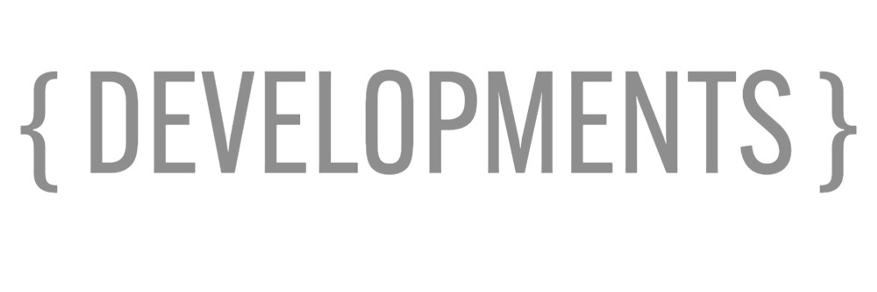 Developments