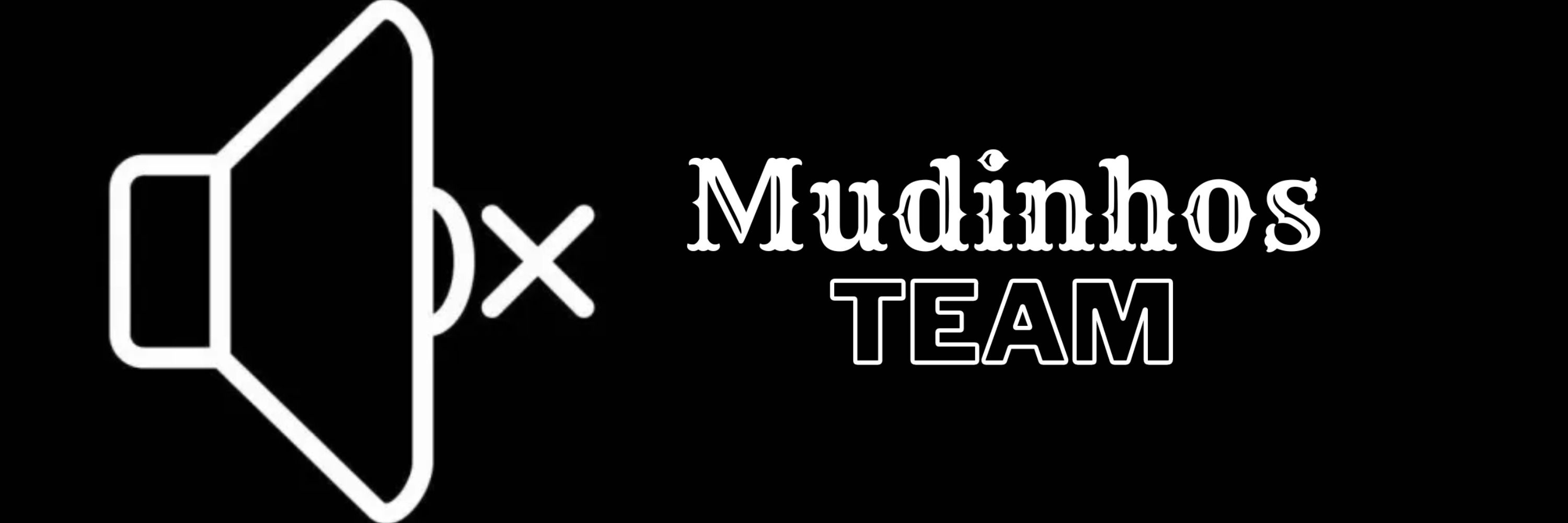 Mudinhos Team