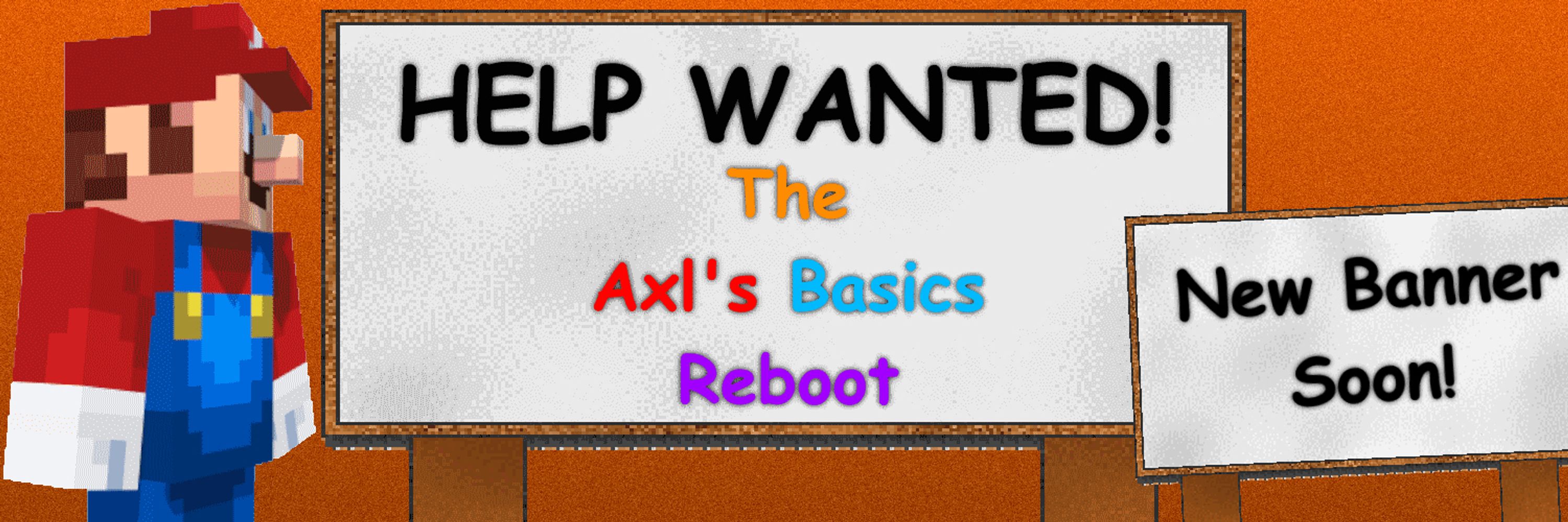 Axl's Basics