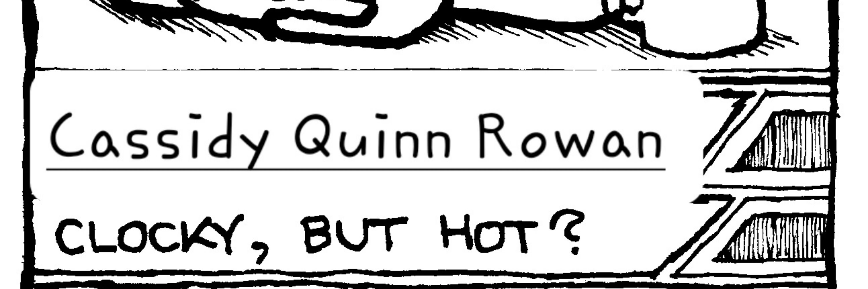 Cassidy Quinn Rowan
