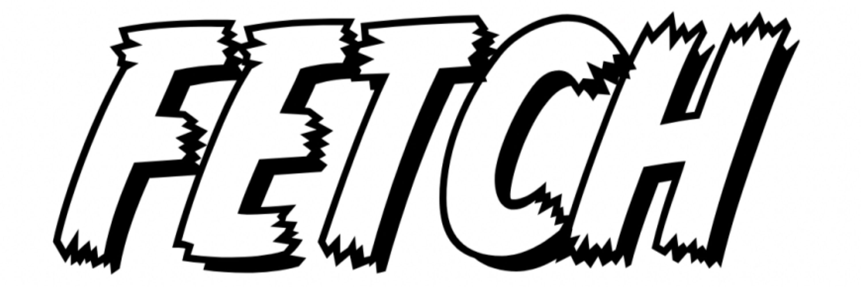 FETCH