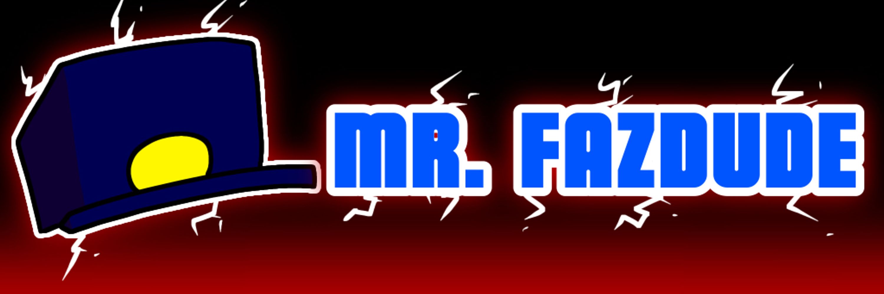Mr. Fazdude