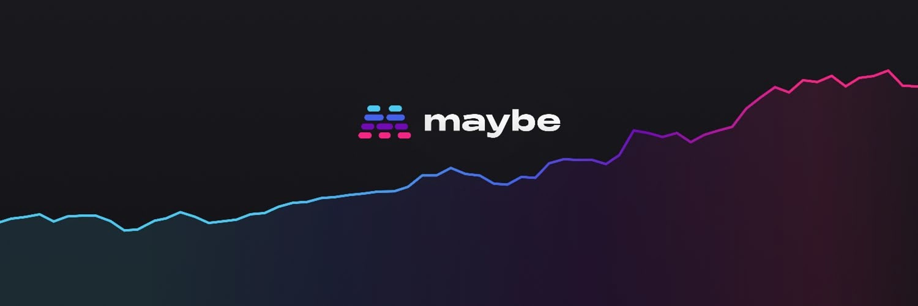 Maybe