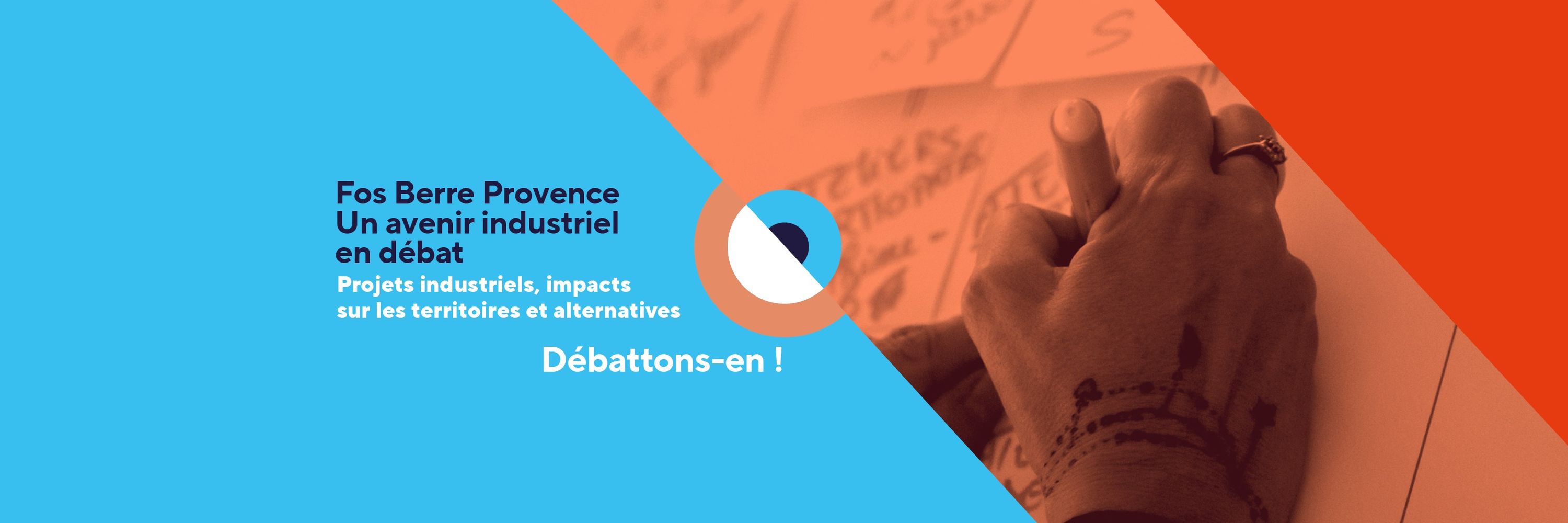 Fos Berre Provence, un avenir industriel en débat