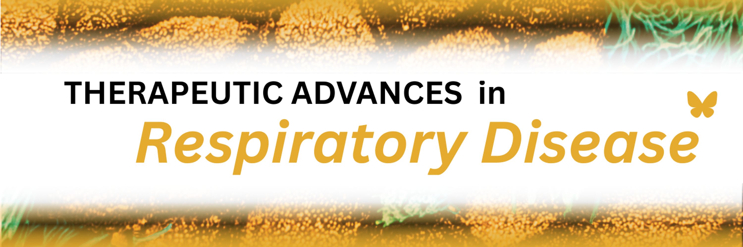Therapeutic Advances in Respiratory Disease