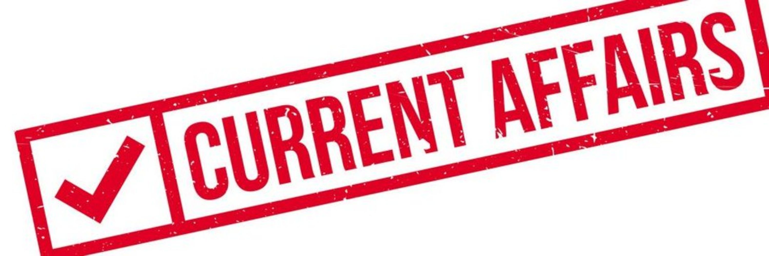Current Affairs