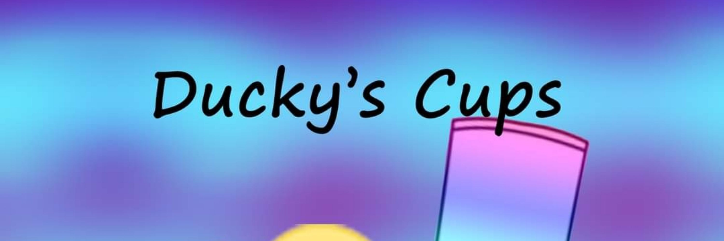 Ashley Q - Ducky's Cups
