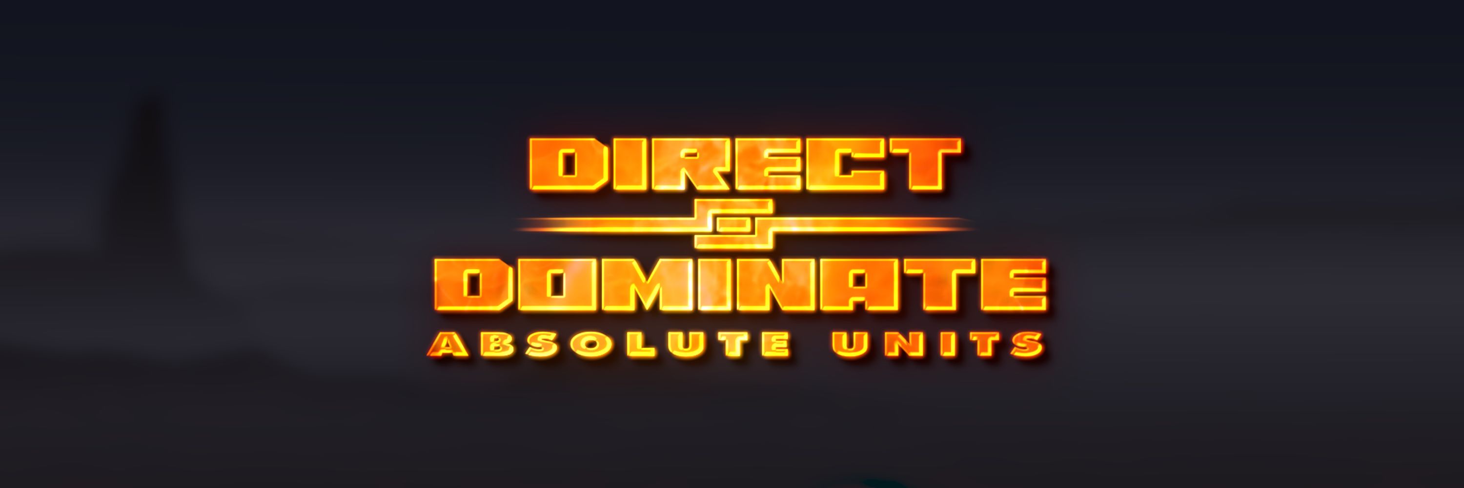 Direct & Dominate