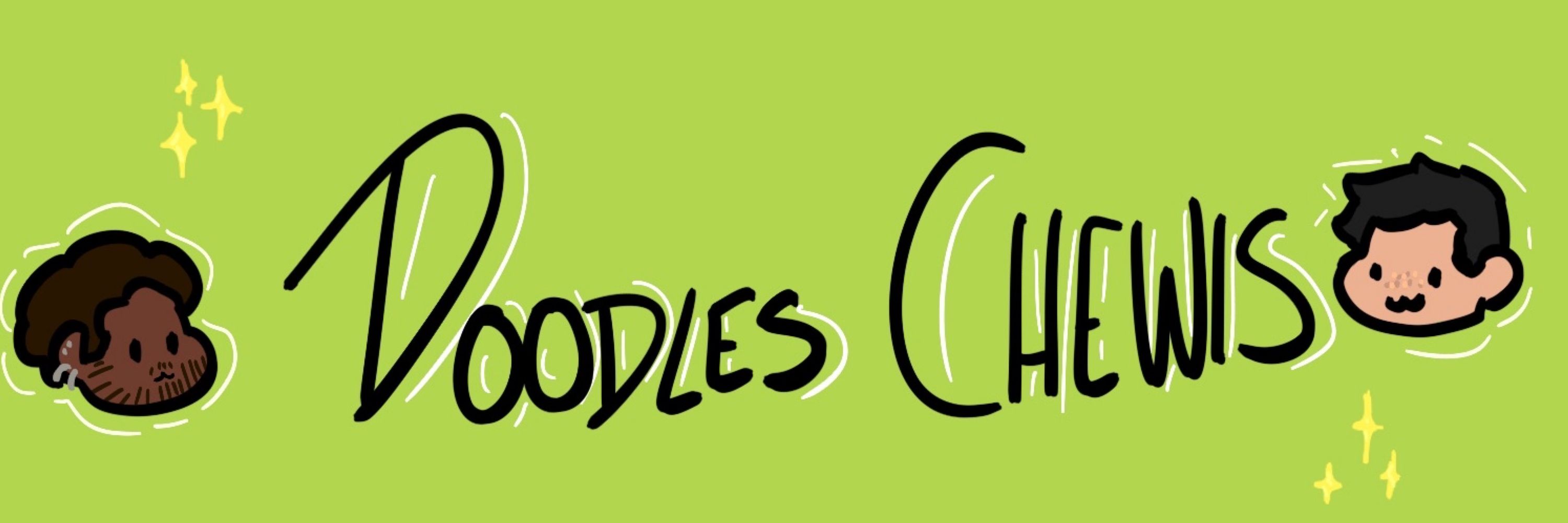 chewis doodles