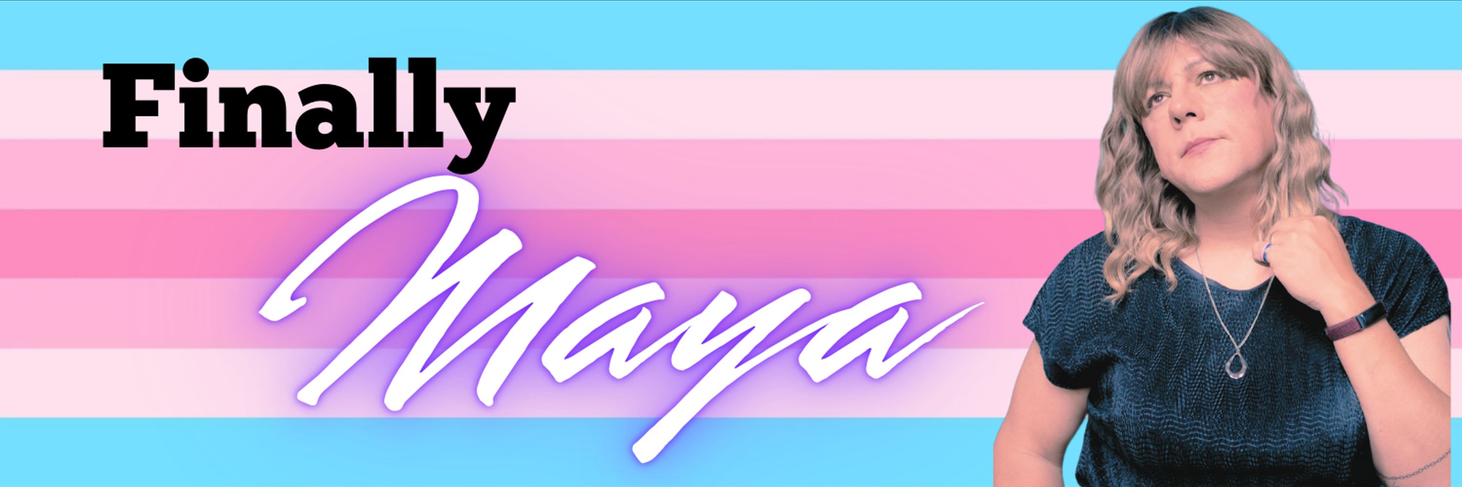 Finally Maya