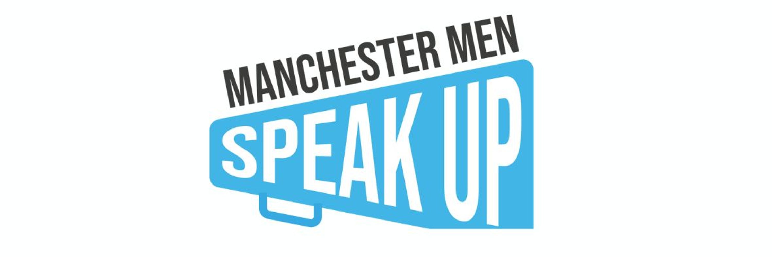 Manchester Men Speak Up