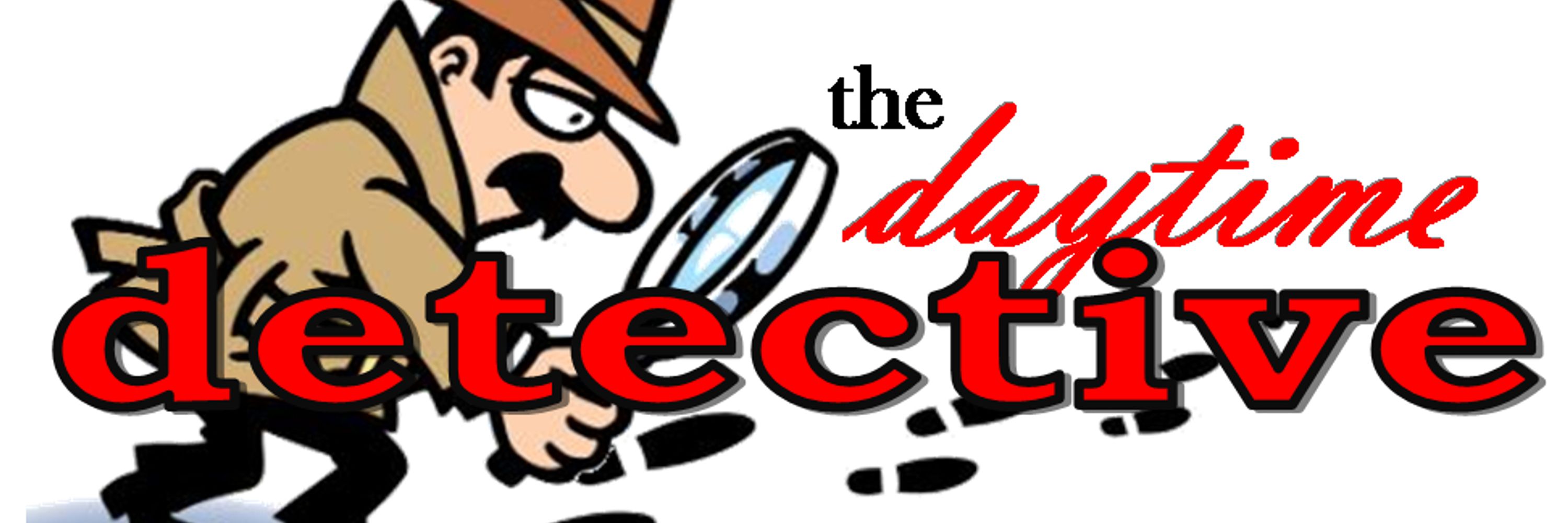 the daytime detective