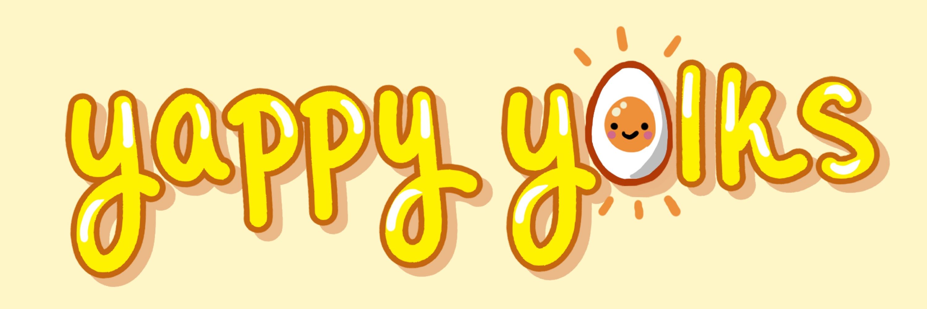 Yappy Yolks