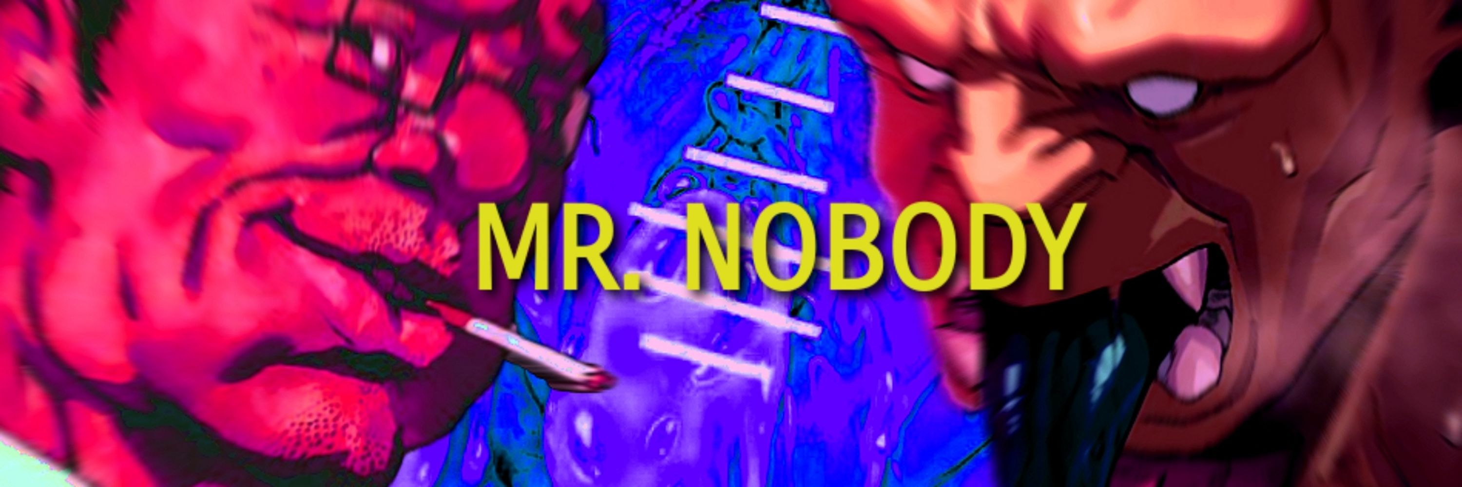 Bob the Mr. Nobody