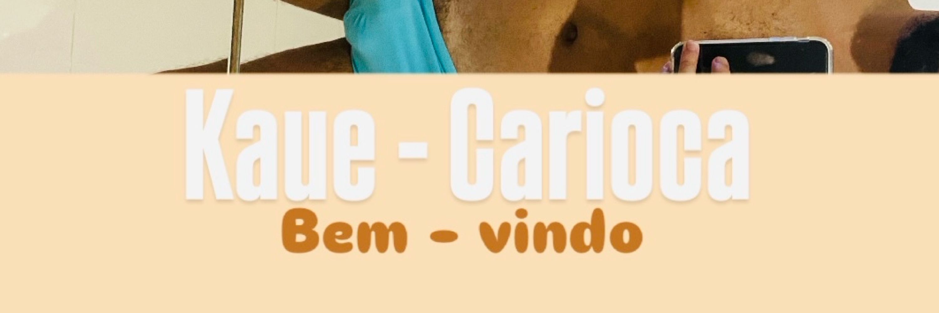 Kaue Carioca🏖️🔞