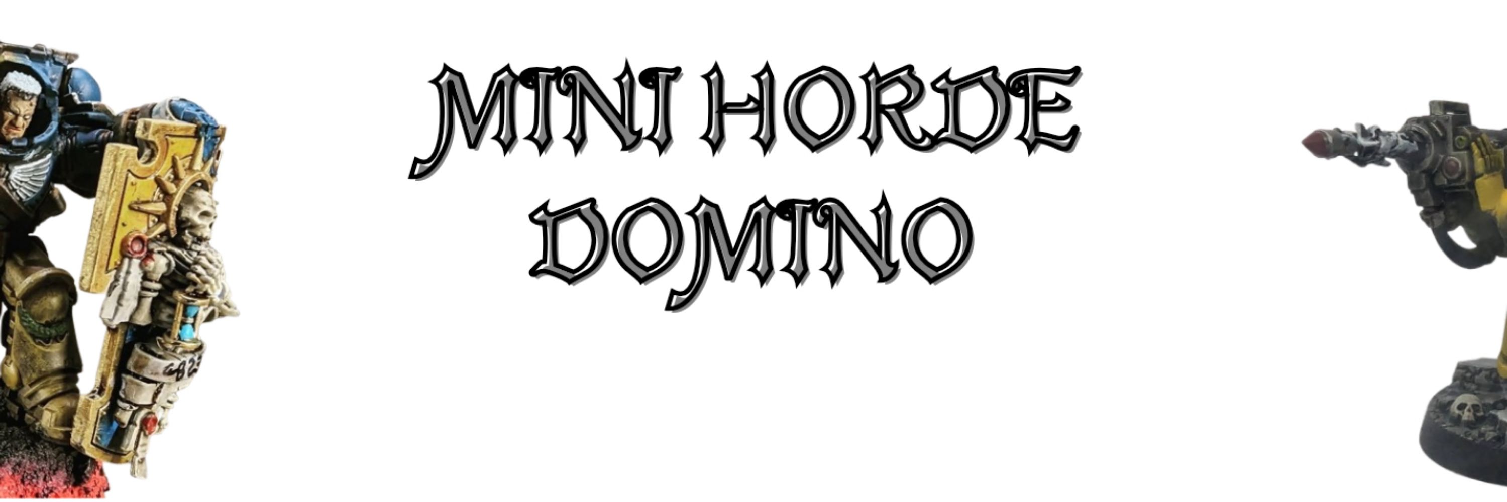 Mini Horde Domino