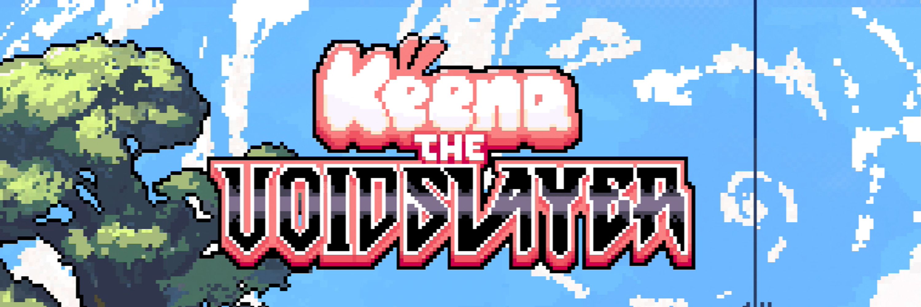 Making Keena the Voidslayer!