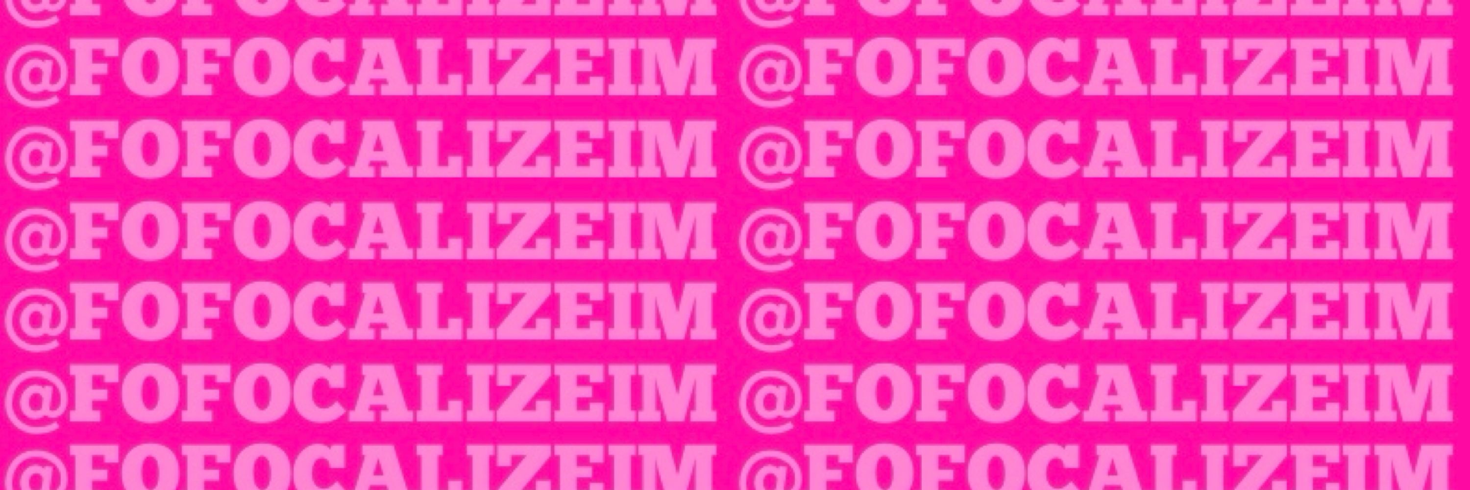 Fofocalizeim 