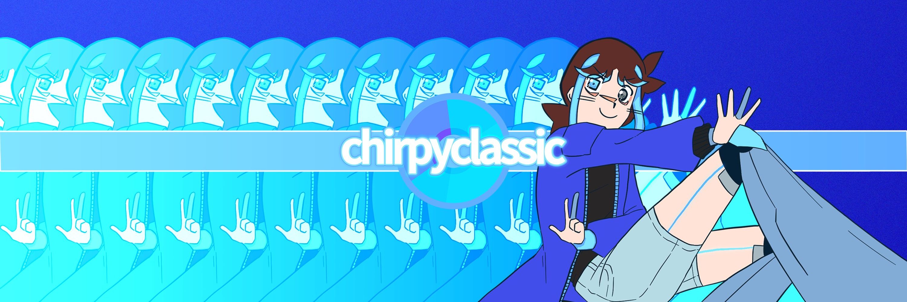 chirpyclassic