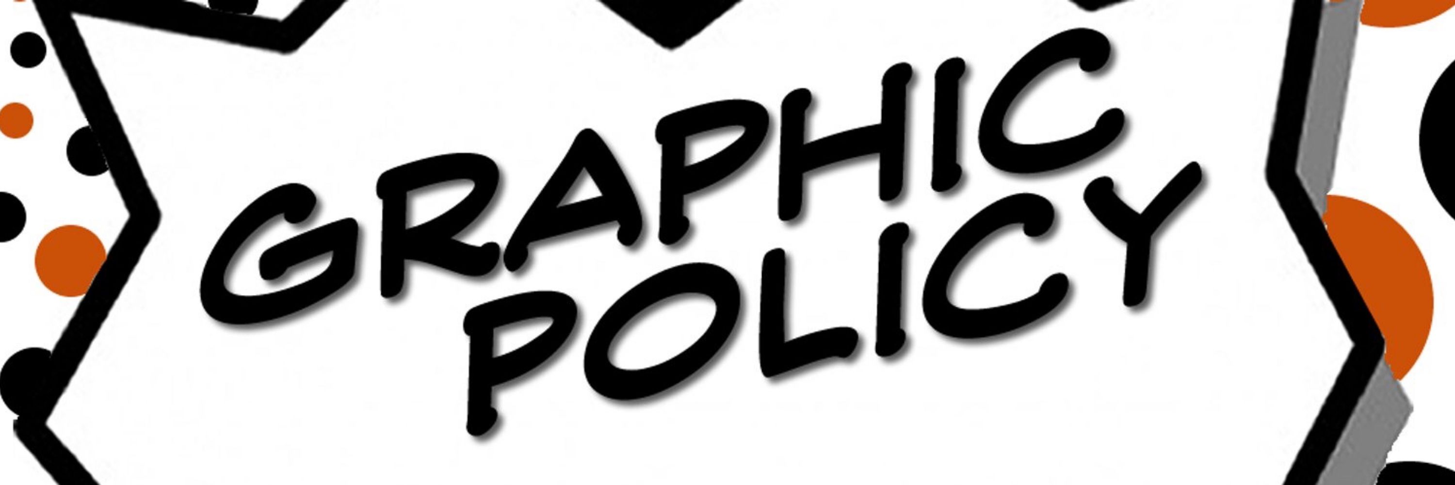 Graphic Policy