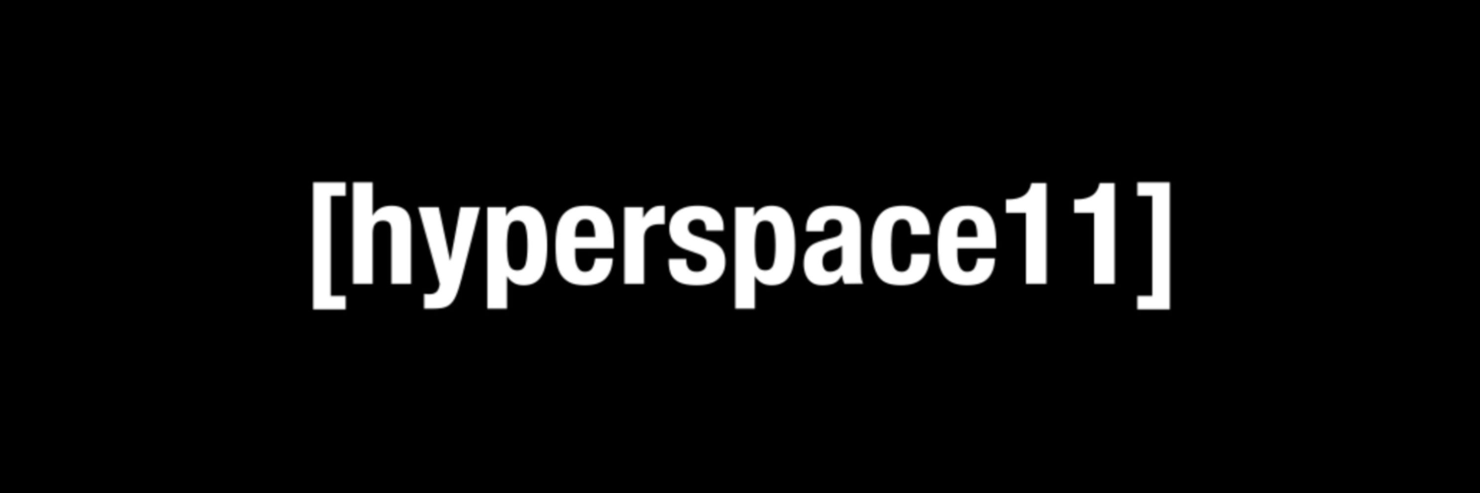 HyperSpace11