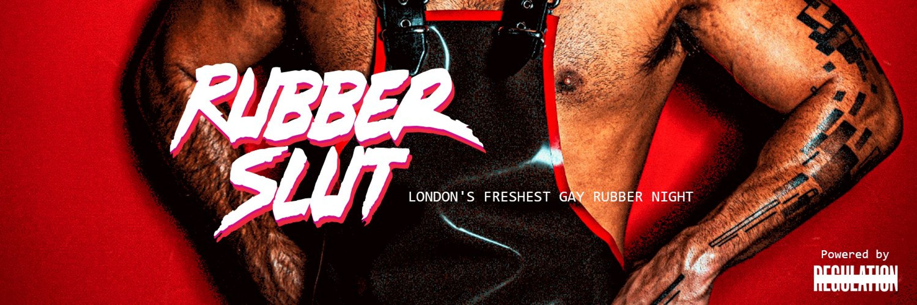 RUBBERSLUT