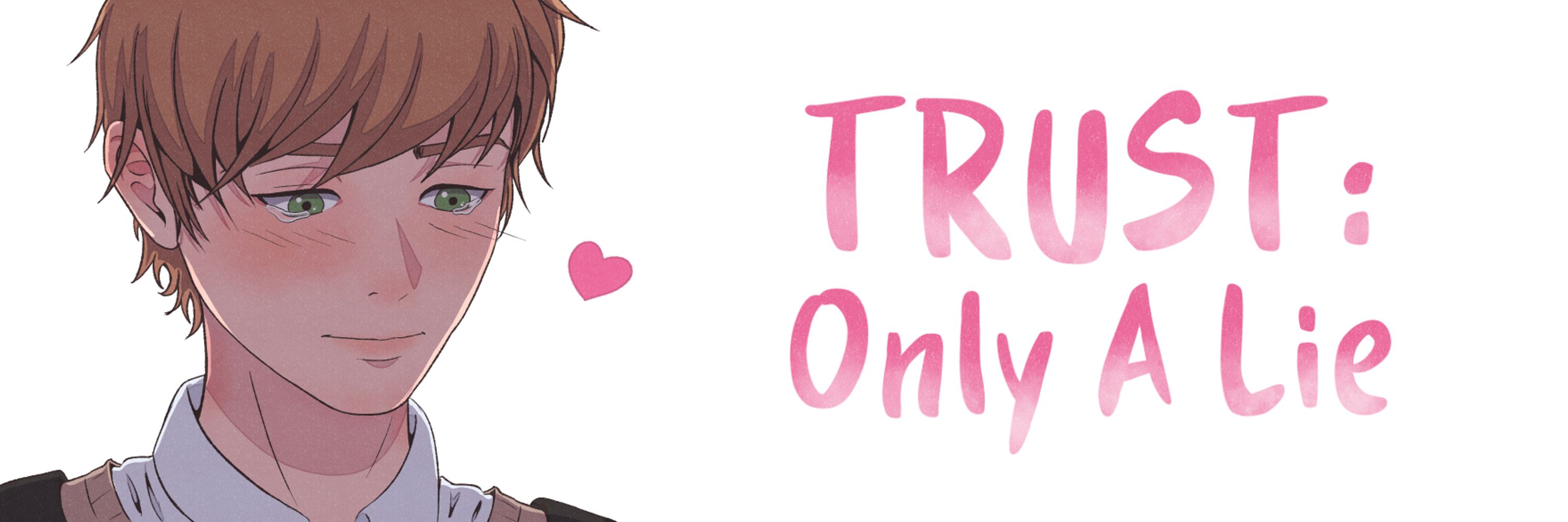 Mini ⭐ TRUST: Only A Lie