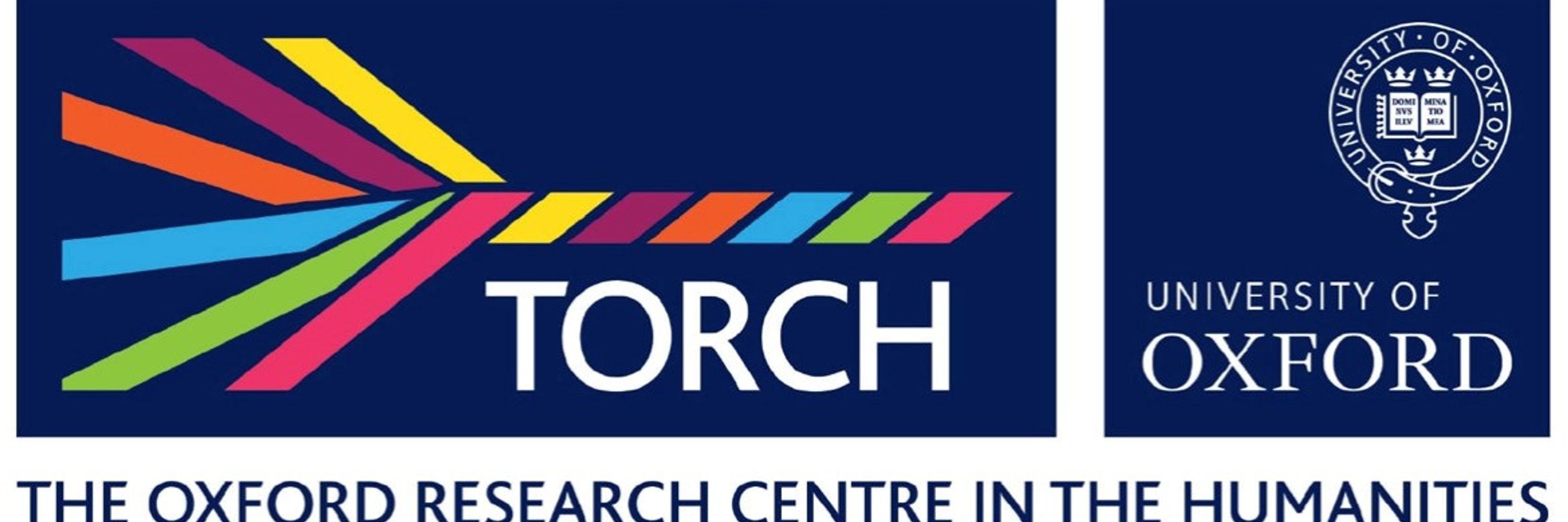 TORCH The Oxford Research Centre in the Humanities