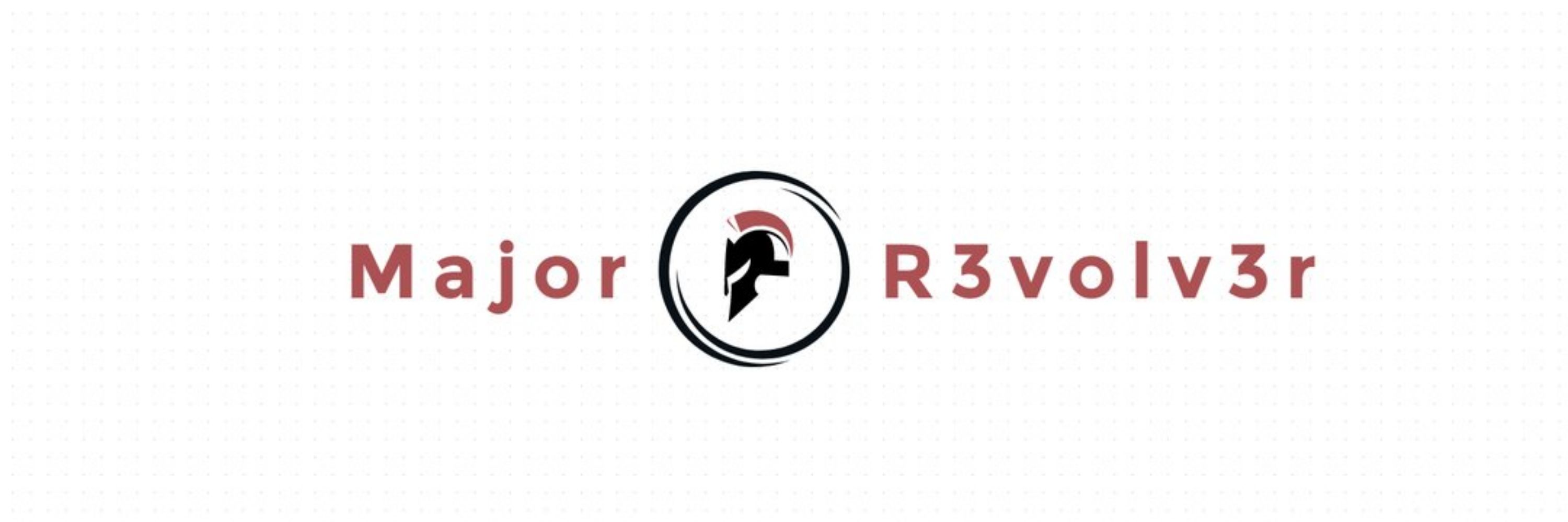 Major R3volv3r 