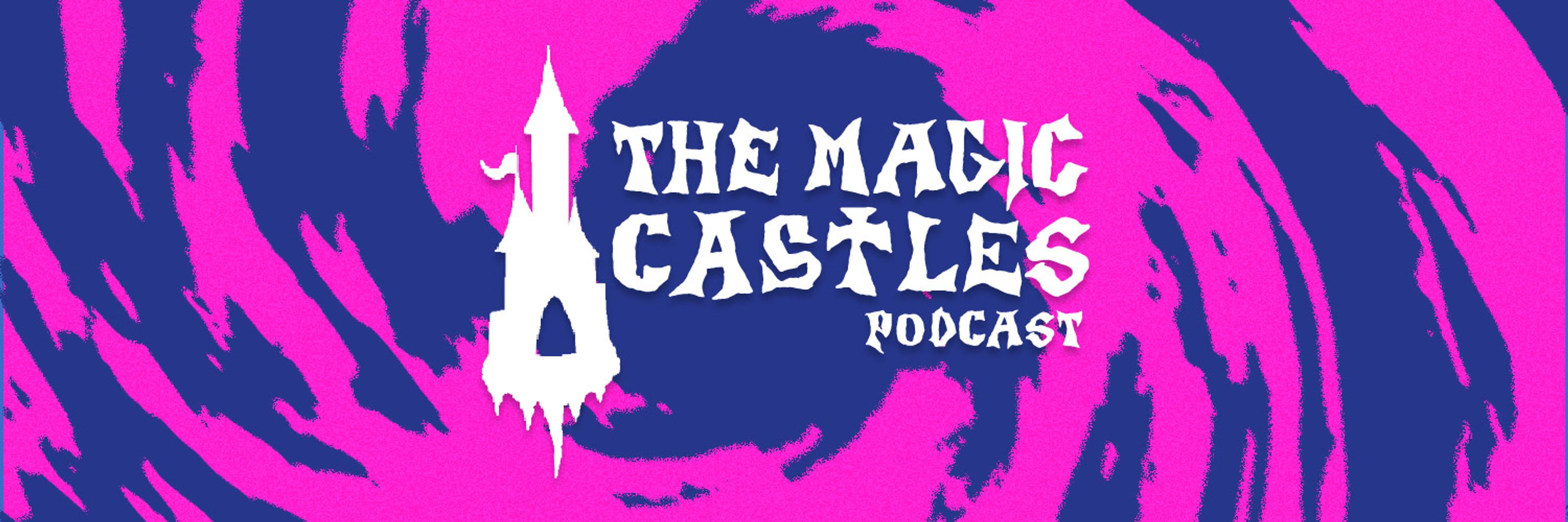 The Magic Castles 🏰