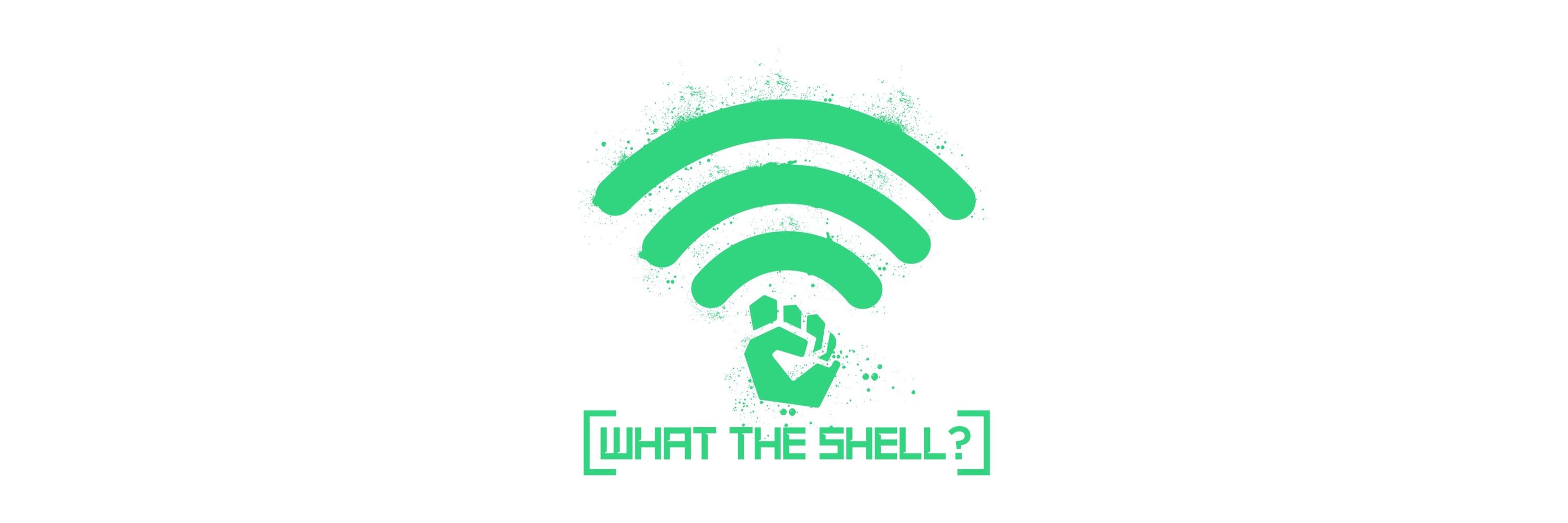 What The Shell?