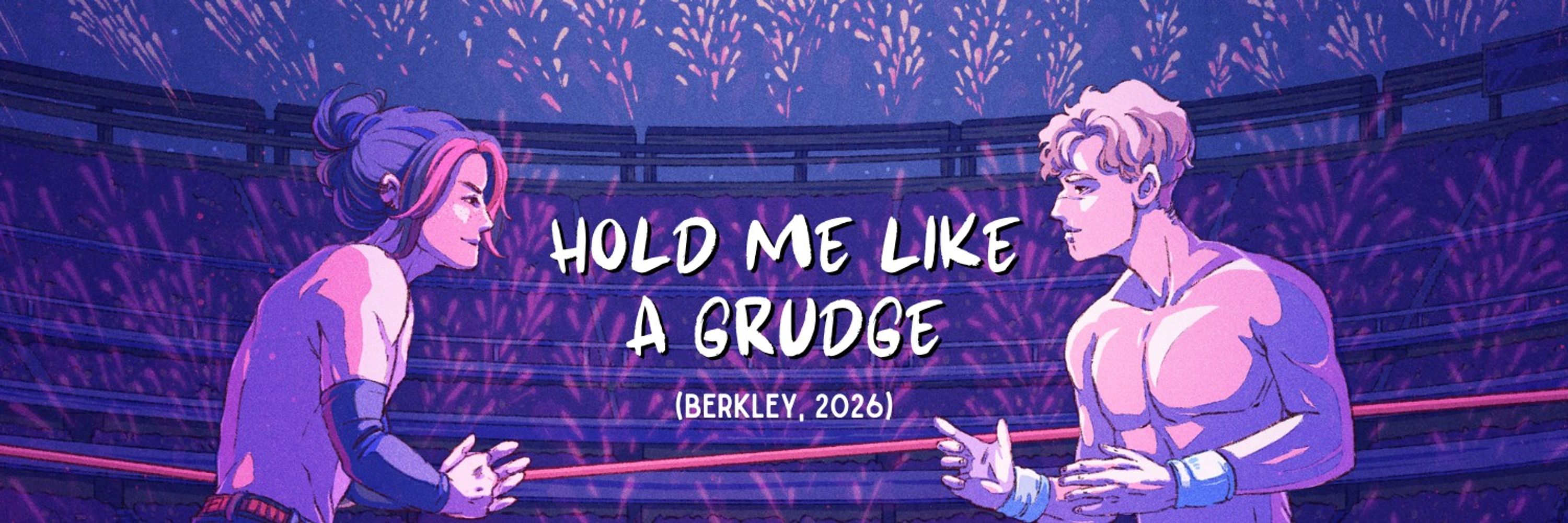 celine 🩷💜💙 add HOLD ME LIKE A GRUDGE on goodreads
