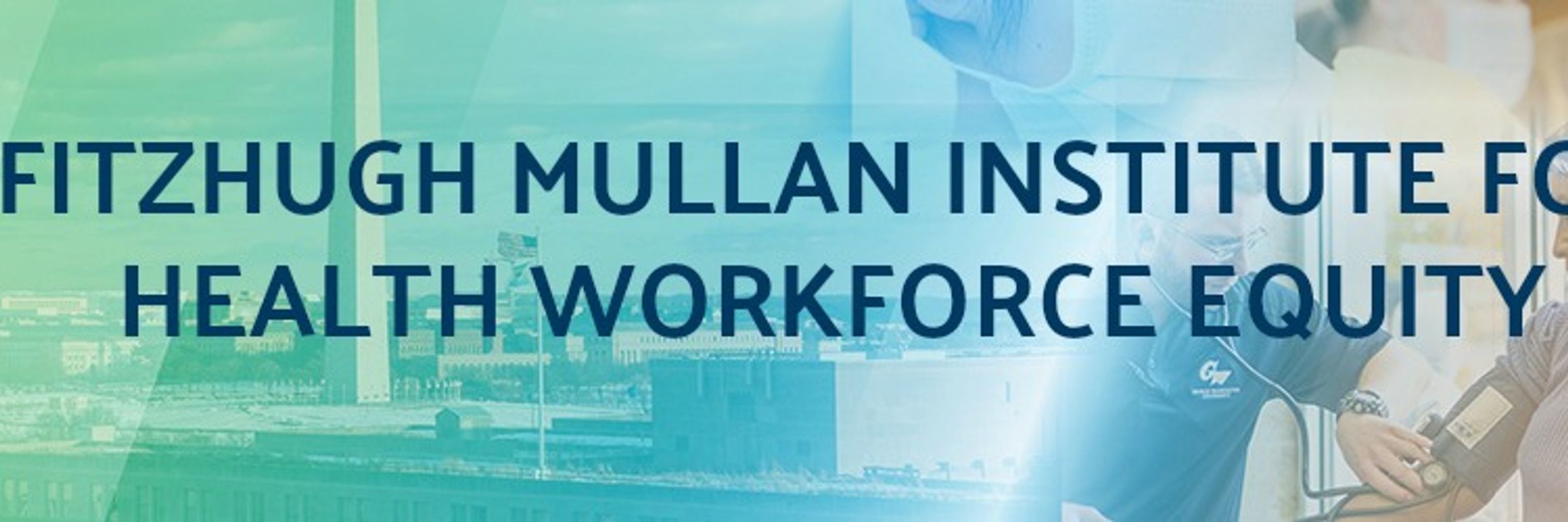 Mullan Institute for Health Workforce Equity