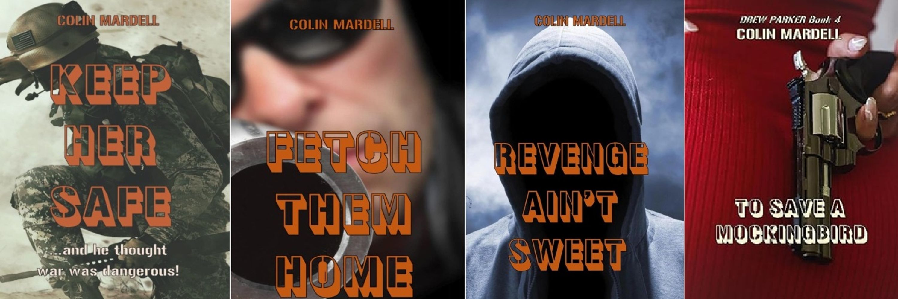 Colin Mardell #Drew Parker & Saffron Price thrillers