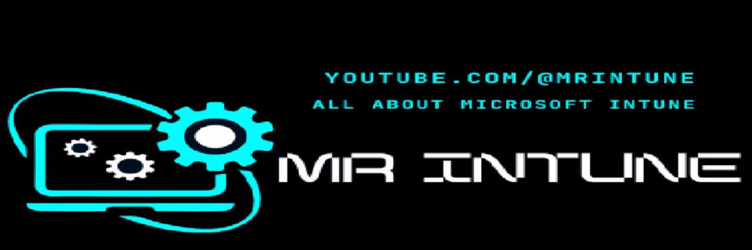 MR INTUNE | All About Microsoft Intune