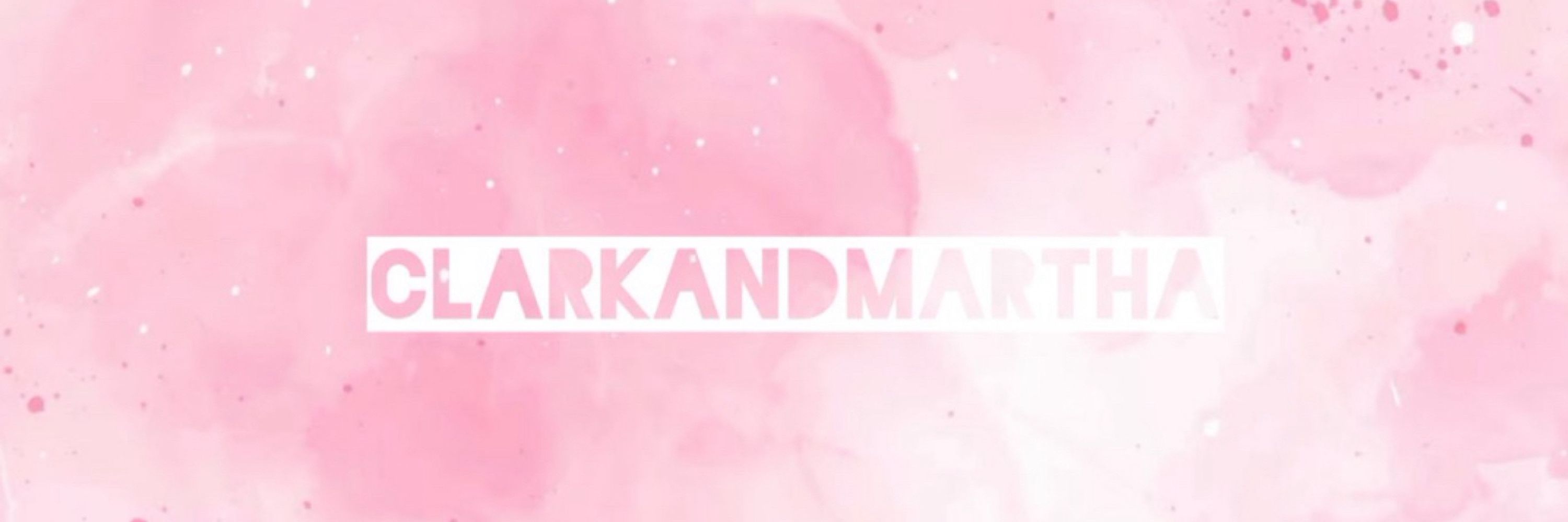 ClarkAndMartha 🔞❤️🥰