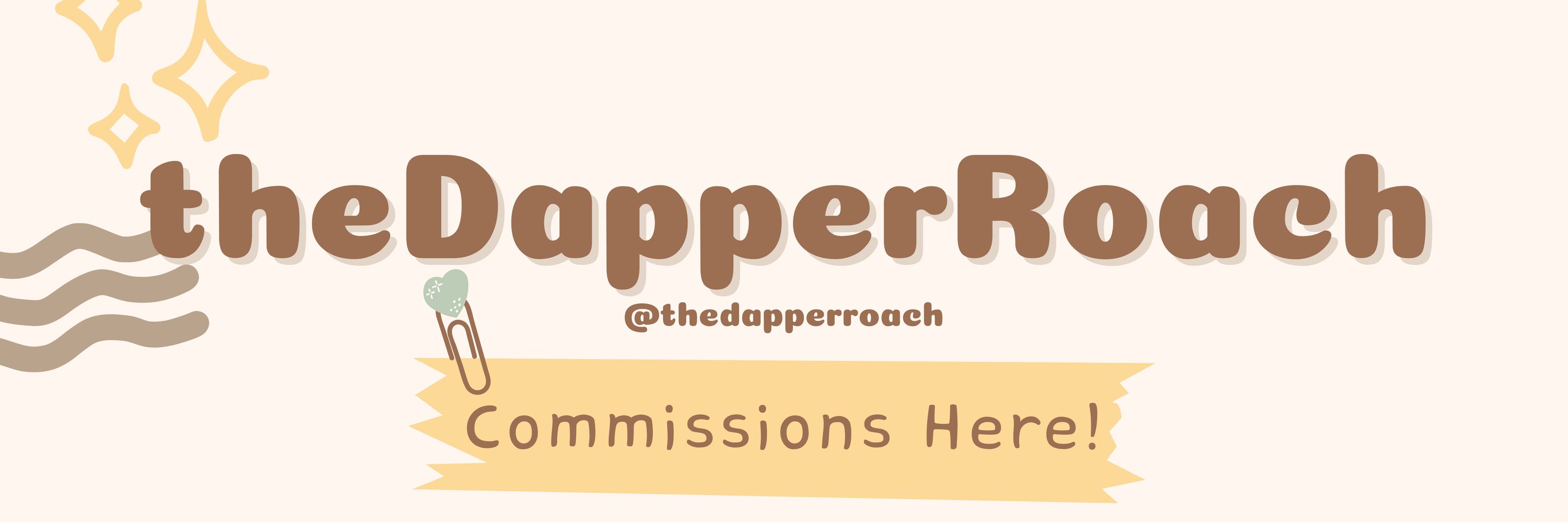 Dapper Roach - Comms Open
