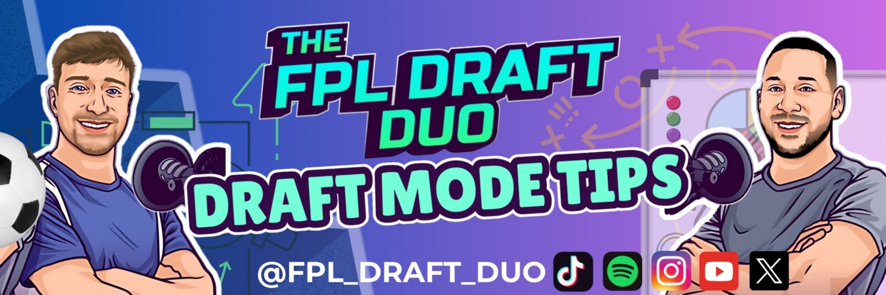 The FPL Draft Duo | Draft Mode Tips