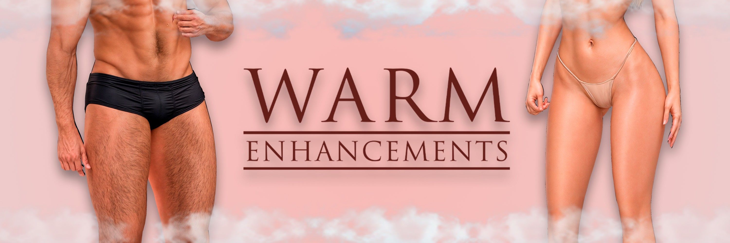 Warm Enhancements