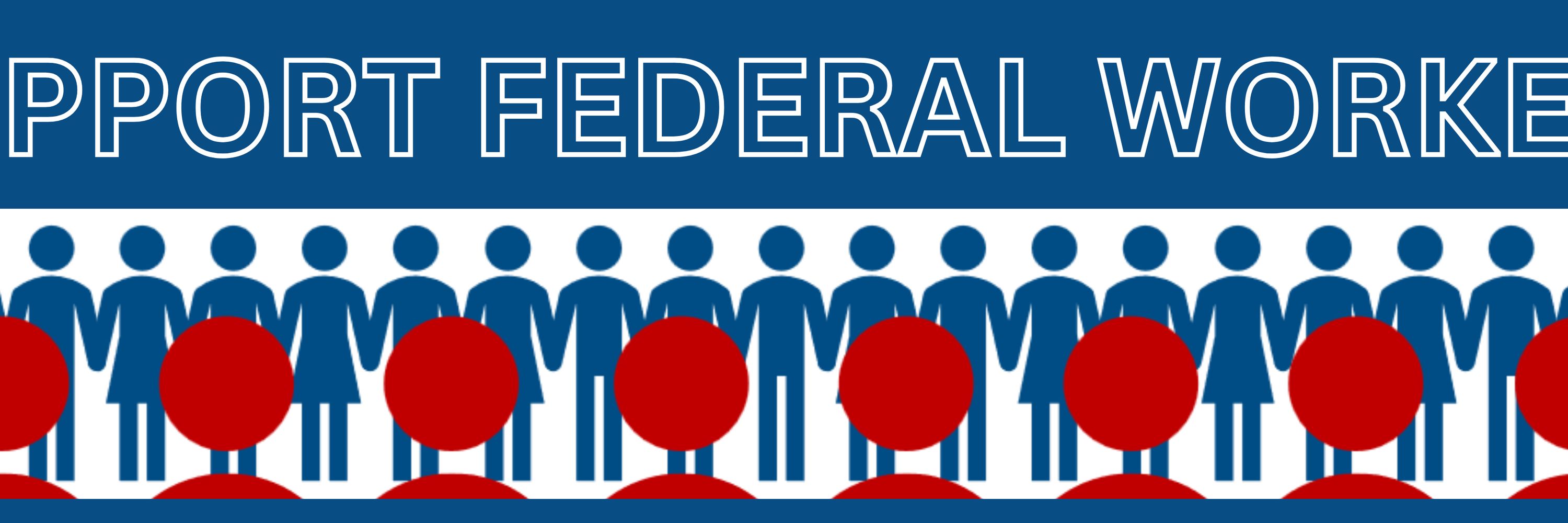 Support Federal Workers
