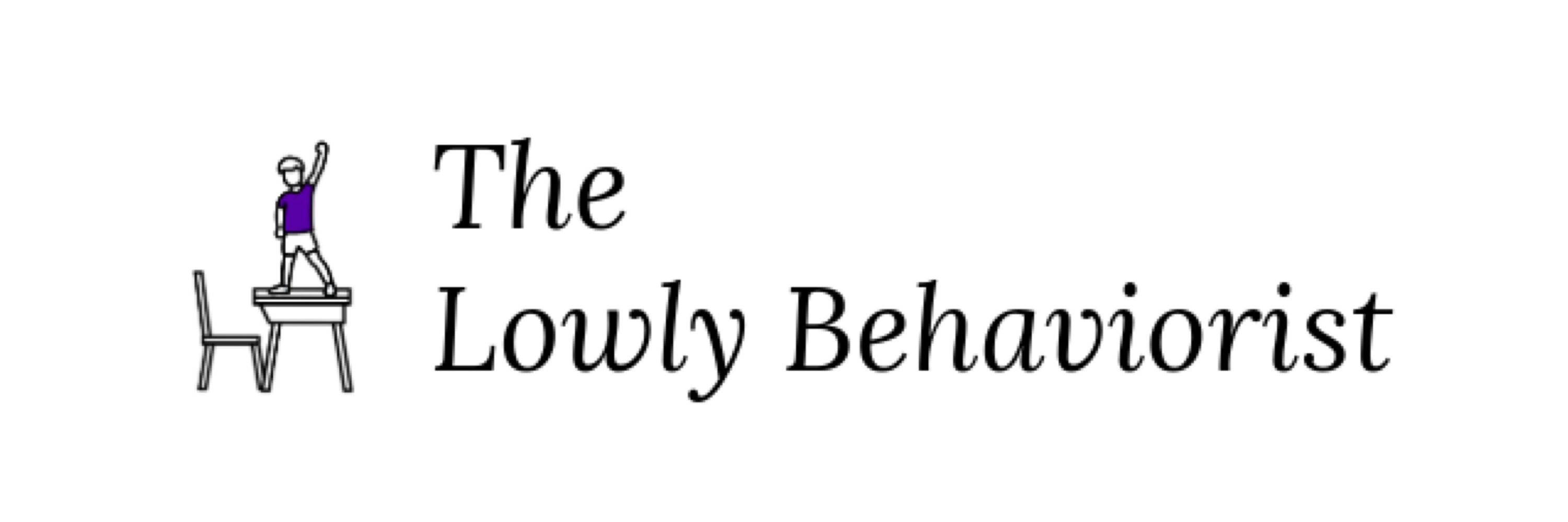 The Lowly Behaviorist